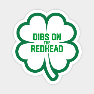Dibs On The Redhead Magnet