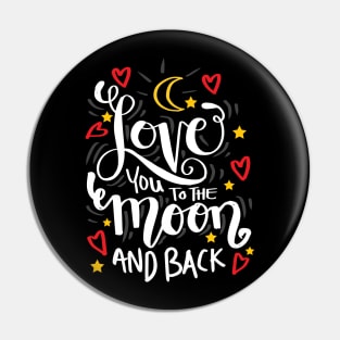 Love you to the moon and back. Pin