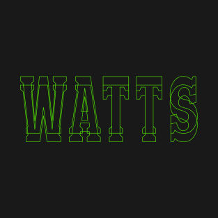 watts watts T-Shirt