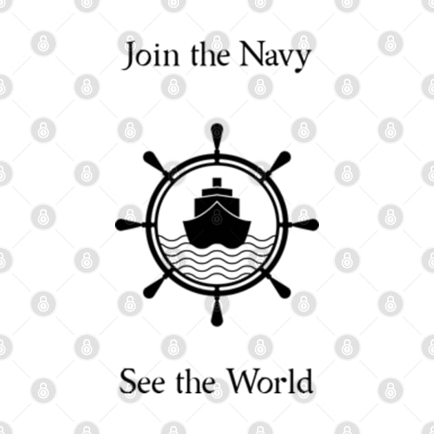 Join the Navy and See the World Navy day by niclothing