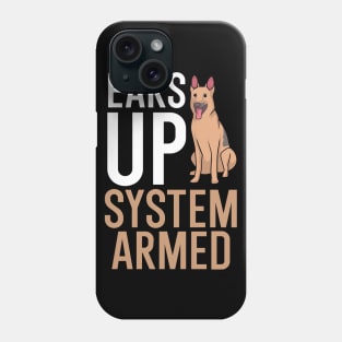 Ears up system armed Phone Case