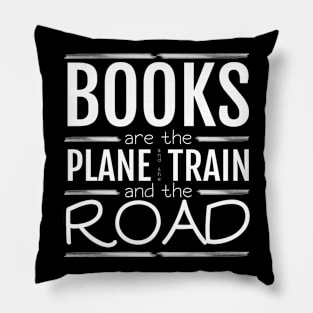 Book are the plane and the train and the road Pillow