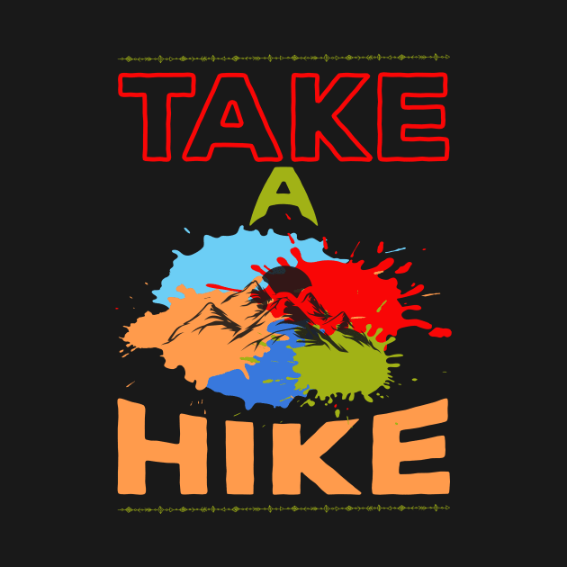 Take A Hike by Creative Brain