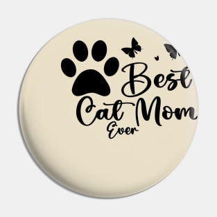 Best Cat Mom Ever Pin