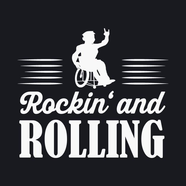 Rockin' and Rolling wheelchair users by Foxxy Merch