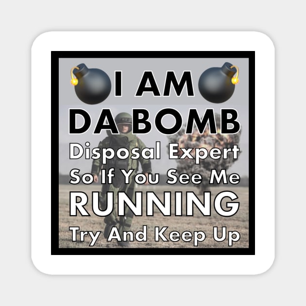 I’m Da Bomb Magnet by FirstTees