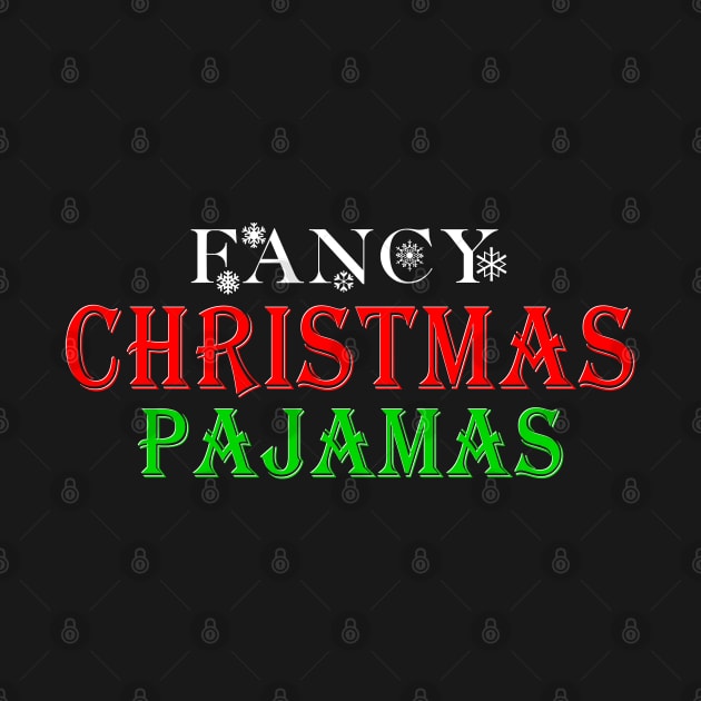 Fancy Christmas Pajamas Funny Family Pajama Top by SoCoolDesigns