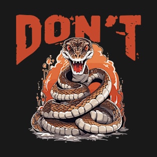 Don´t Tread On Me Just DON´T T-Shirt