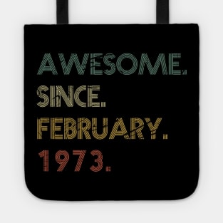 Awesome Since February 1973 Tote