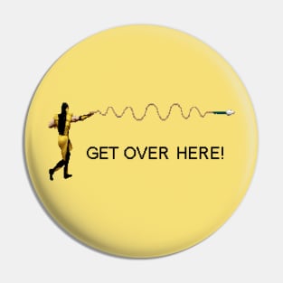 Get Over Here! Scorpion Pin