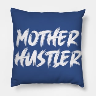 Mother Hustler Shirt, Mom Hustle Shirt, Mom Boss Shirt, Mom Shirts With Sayings, Funny Mom Shirt, Cute Mom Shirts, Mom Life Shirt Pillow