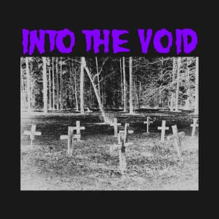 into the void T-Shirt
