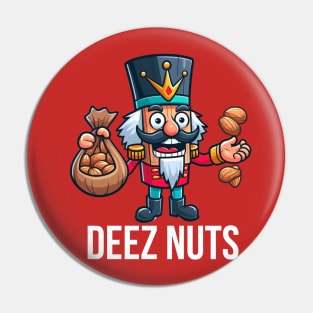 Deez Nuts #2 Pin