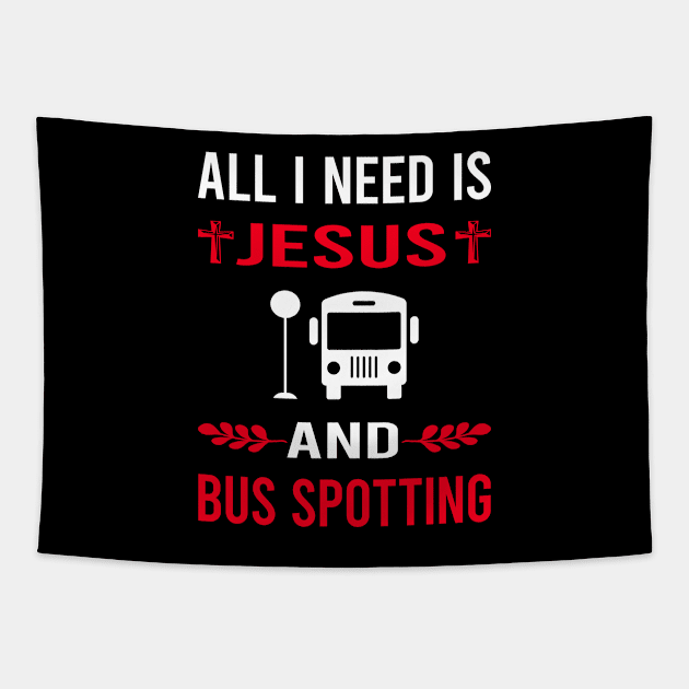 I Need Jesus And Bus Spotting Spotter Tapestry by Good Day