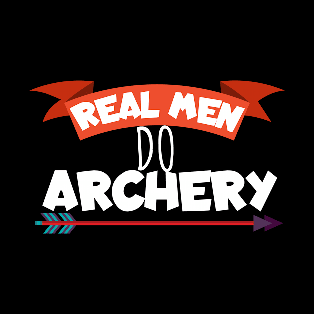 Real men do archery by maxcode