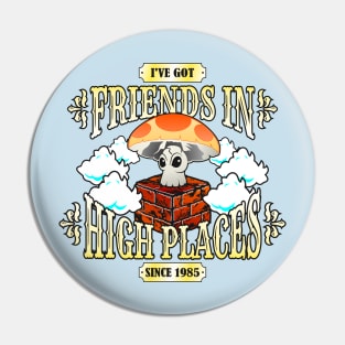 High Places Super Mushroom Classic Pin