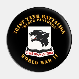 761st Tank Battalion - Black Panthers - WWII Pin