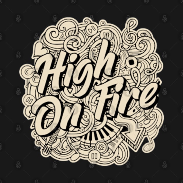 High On Fire  - Vintage by graptail