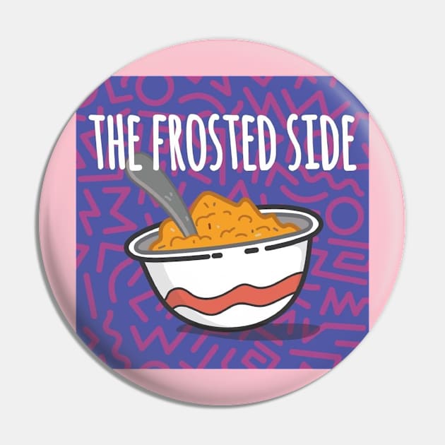 The Frosted Side Logo Pin by The Frosted Side