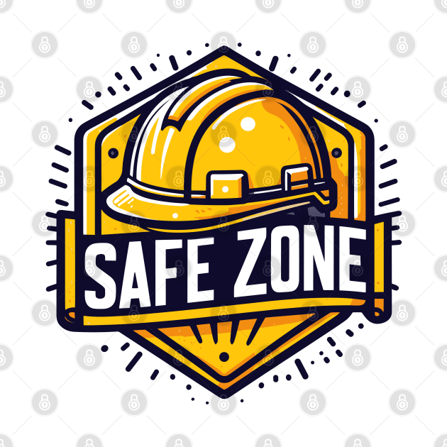 Safe zone construction helmet sign by TomFrontierArt