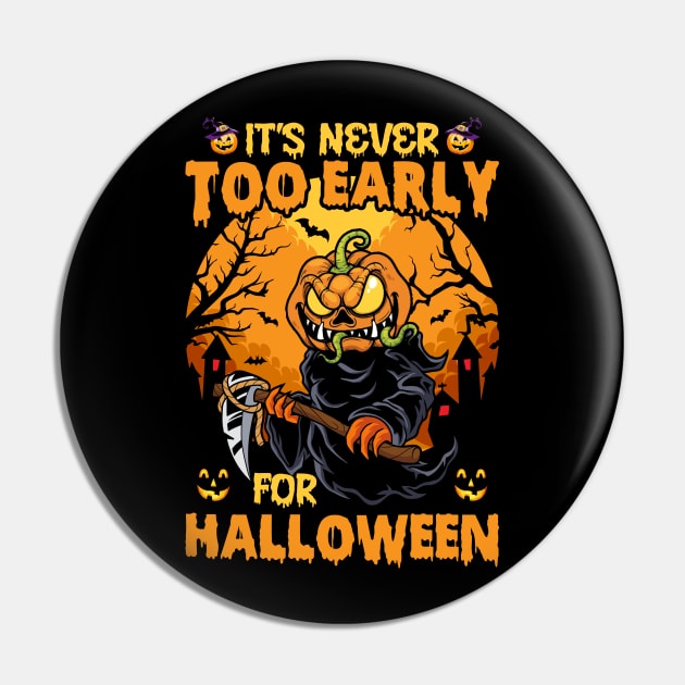 Funny Skull It’s Never Too Early For Halloween Pin by binnacleenta