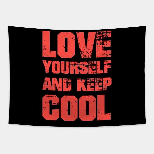 love yourself and keep cool - red Tapestry by Happy Lime