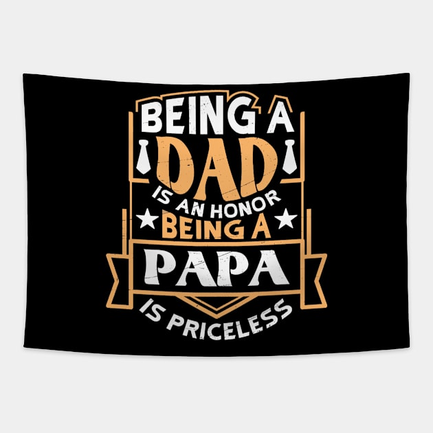 Priceless Papa Tapestry by Hinokart