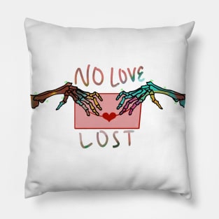 no love lost Pillow