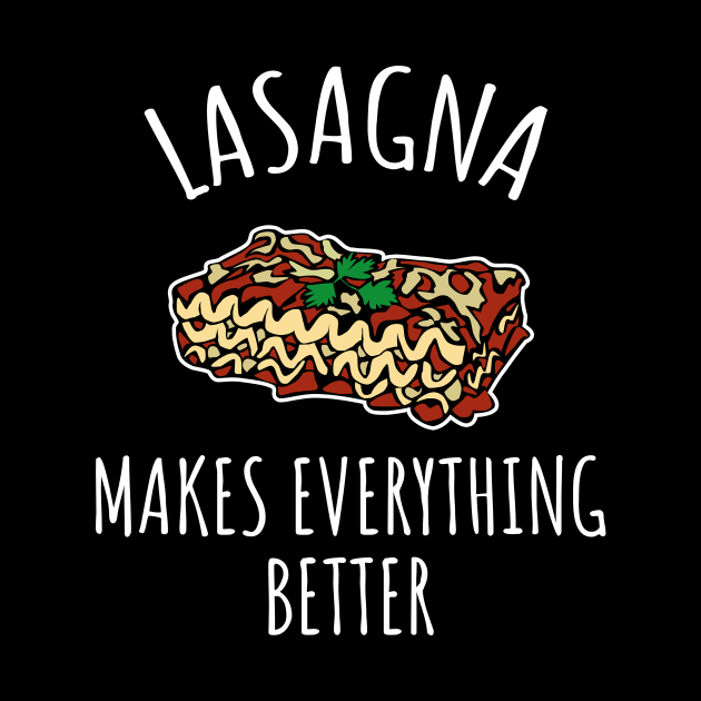 Lasagna makes everything better by LunaMay