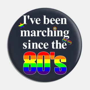 Gay Pride Marching LGBT Eighties Pin