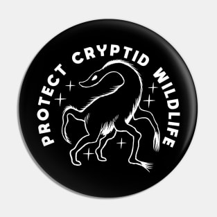 Protect Cryptid Wildlife Pin