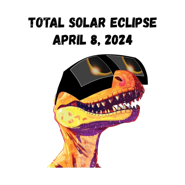 Total Solar Eclipse Grunge Dinosaur—Black text by Rocky Ro Designs
