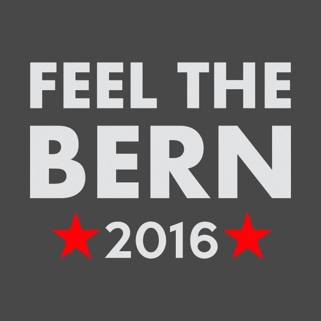 Feel the Bern 2016 by ESDesign