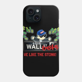 WallStreetBets: We Like The Stonk! Phone Case