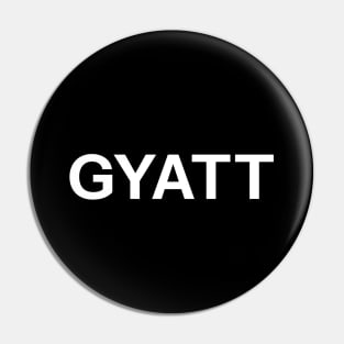 GYATT Pin