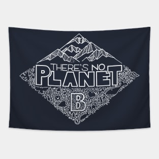 There's no planet B - white version Tapestry