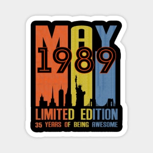 May 1989 35 Years Of Being Awesome Limited Edition Magnet