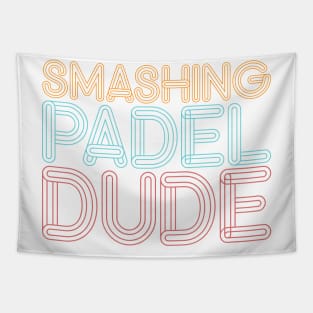 Smashing Padel Dude Tapestry