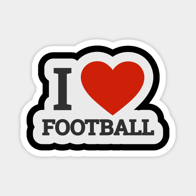 I love football Magnet by A&P