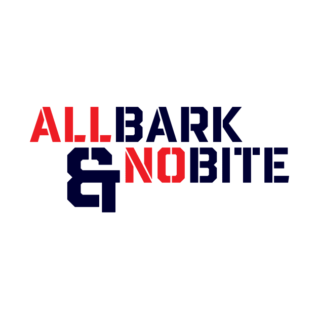 Bark & No Bite by attadesign