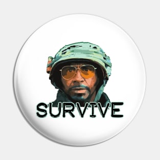 Survive Pin