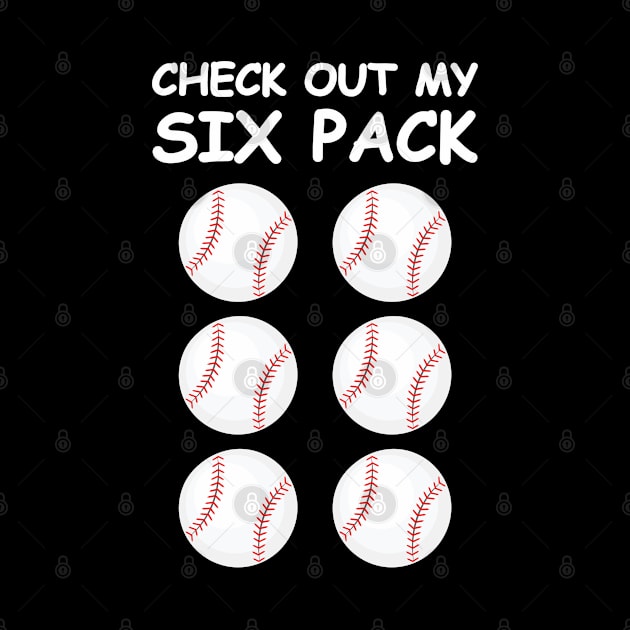 Check Out My Six Pack - Baseball Balls by DesignWood-Sport