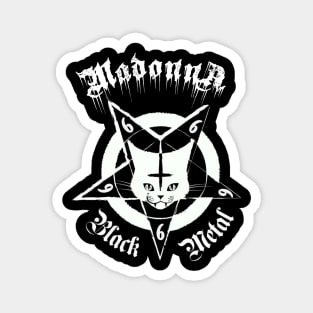 Cat metal Madonna Magnet