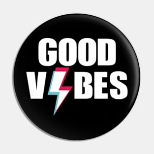 good vibes Pin