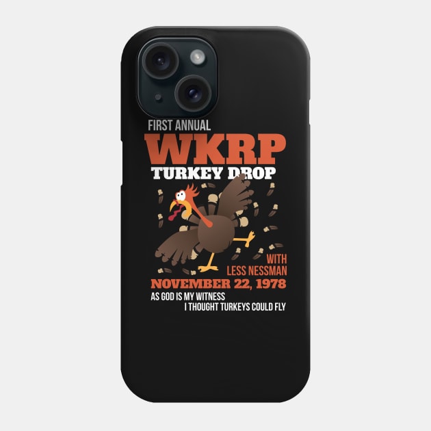 WKRP Thanksgiving Turkey Drop Thanksgiving Turkey Dinner Gift T-Shirt Phone Case by artbyabbygale