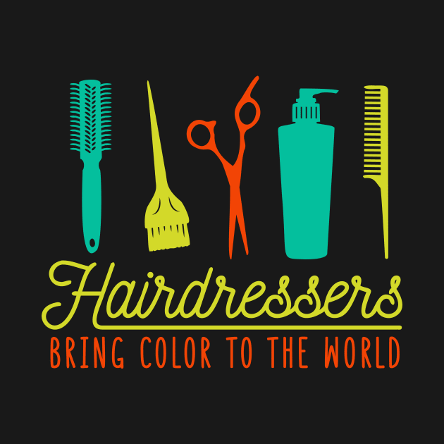 Hairdressers Bring Color to the World // Funny Hair Stylist by SLAG_Creative