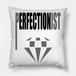 Perfectionist Perfection Lover OCD Perfectionism Diamond Symbol Pillow