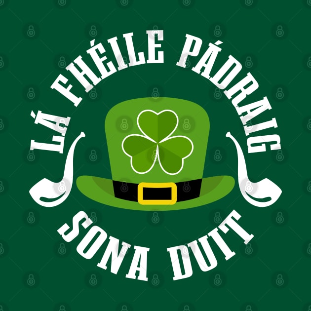 Lá Fhéile Pádraig Sona Duit T Léine-ST Patrick's Day Tees by GoodyBroCrafts