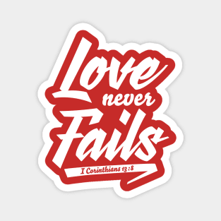 Love Never Fails Magnet