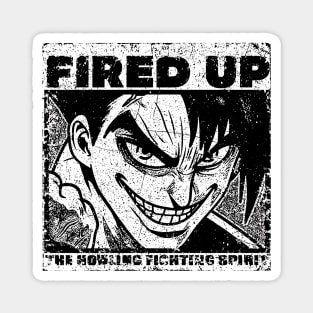 Saw Paing- FIRED UP - Kengan - Ashura Omega Season 2 BW Magnet